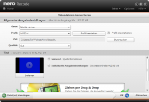 Abbildung 5: Konverter wie hier NERO Recode 11 bringen beliebige Videos in ein für Android passendes Format.