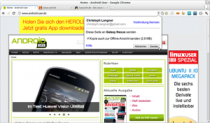 Abbildung 7: Mit Chrome to Mobile beamen sie Webseiten vom Desktop auf Ihr Handy. Die neue Erweiterung unterstützt mehrere Android-Geräte wie auch den Offline-Speicher des Browsers.