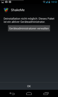 Diese Fehlermeldung bei der Deinstallation weist ganz klar darauf hin, dass die App als Geräteadmin zugelassen wurde.