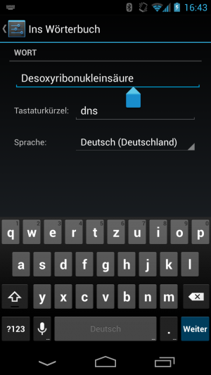 Abbildung 12: Tastaturkürzel im persönlichen Wörterbuch ersparen Ihnen viel Tipparbeit.