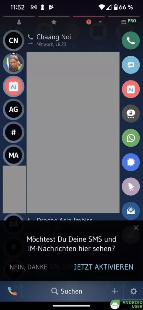 Deine Kontakte sind links angeordnet, die Anwendungen rechts