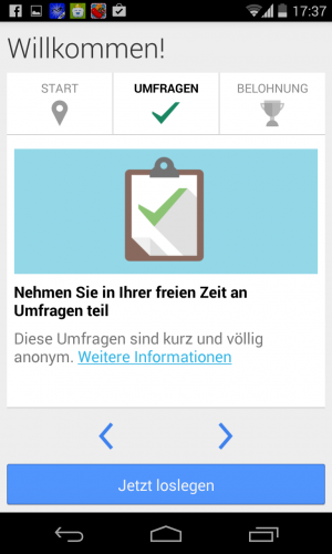Umfragen über Google Opinion Reward gestalten sich kurz und sind laut Google anonym.