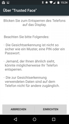 Das Gesicht zählt auch als "Trusted Device", die Entsperrung via Spiegelbild ist aber nicht so sicher wie ein Muster oder eine PIN.