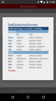 Zu allen Vokabeln sind auch die kompletten Deklinationsformen vorhanden -- offline noch dazu!