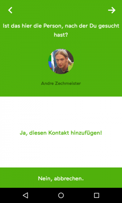 Wenn du deinen Kontakt gefunden hast fügst du ihn zur App hinzu.