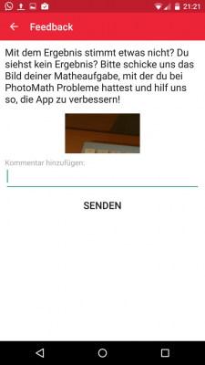 Sollte einmal eine Aufgabe nicht oder falsch gelöst werden, sendest du diese den Entwicklern um Hilfe zu bekommen.
