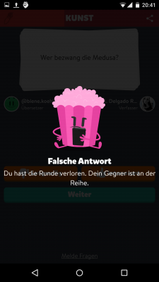 Hast du eine Frage falsch beantwortet ist dein Gegner an der Reihe.