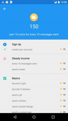 Durch die Anmeldung erhältst du 75 Coins, weitere verdienst du dir mit dem Senden von Messages und Gifs hinzu. 