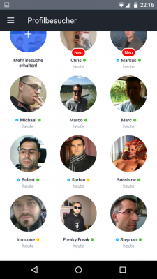 Die App zeigt dir an, wer dein Profil besucht hat. Achtung, sofern du weiblich bist geht das im Minutentakt.