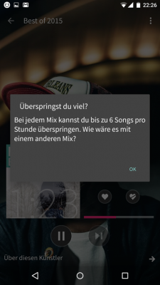 Bis zu 6 Songs innerhalb einer Stunde kannst du überspringen.