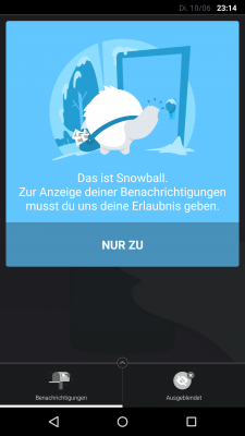 Erst nachdem Snowball die Erlaubnis zum Zugriff auf deine Nachrichten hat beginnt er mit der Arbeit.