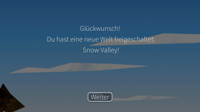 Nach Beendigung des ersten Levels schaltest du die nächste Welt frei.
