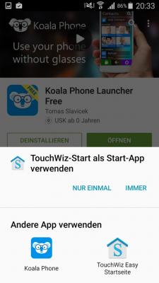 Sobald du einen zusätzlichen Launcher installiert hast, erscheint dieser Abfragedialog. Hier musst du unten den neuen Launcher (in diesem Fall Koala) auswählen.