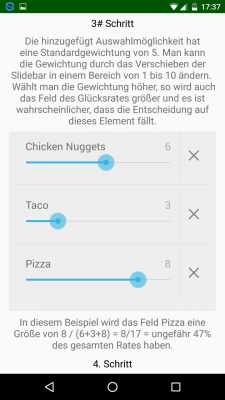 Die Entscheidungen haben eine Standardgewichtung von 5. Diese kann von dir über den Regler verändert werden.