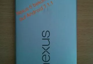 Nexus 6 bekommt nach dem Downgrade nun auch das Update auf Android 7.1.1