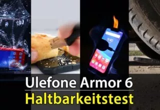 King of Rugged Phone – Ulefone Armor 6 im Robustheitstest (Anzeige)