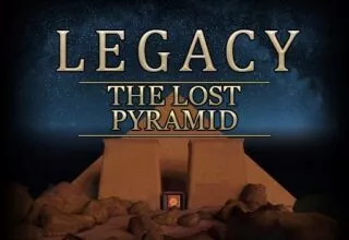 Legacy – The Lost Pyramid – Die rätselhafte Pyramide
