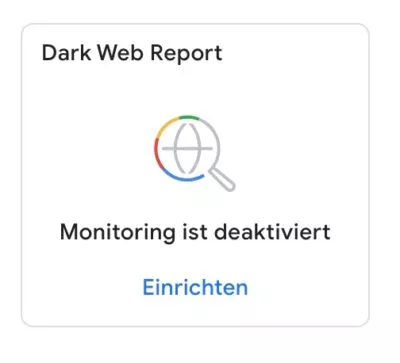 Dark Web Monitoring einrichten über Google One