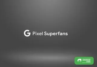Pixel Superfans – Google sucht 15 Superfans für Trusted Tester Program